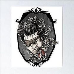 Don't Starve Wilson Poster