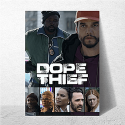 Dope Thief – Limited Hustle Edition Dope Thief Posters