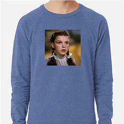Dorothy Gale is from Kansas Dorothy Gale Sweatshirts