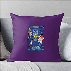 Do the Right Thing The Best Movie Do The Right Thing Pillows Cover