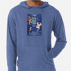 Do the Right Thing The Best Movie Do The Right Thing Hoodies