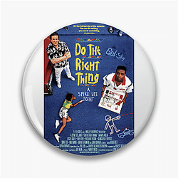 Do the Right Thing The Best Movie Do The Right Thing Pins