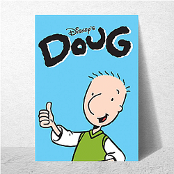 Doug was created by Jim Jinkins Doug Posters