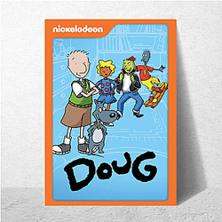 Doug is an animated TV series Doug Posters