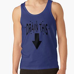 Drain this Gang that Tank Top RB0111