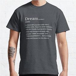 Dream T-Shirts - Dreamwastaken definition Classic T-Shirt RB2608