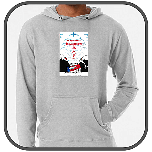 Dr. Strangelove Hoodies