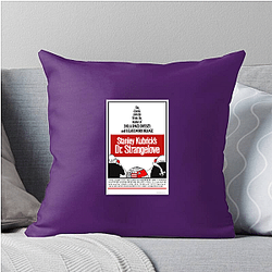 Dr Strangelove Always Timeless Always Humorous Dr. Strangelove Pillows Cover