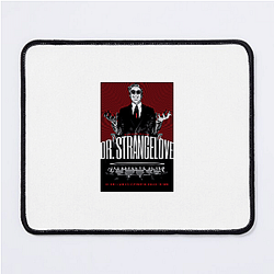 Dr Strangelove The King of The Satire Dr. Strangelove Mouse Pads