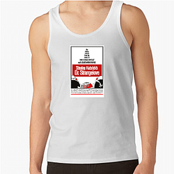 Dr Strangelove Always Timeless Always Humorous Dr. Strangelove Tank Tops
