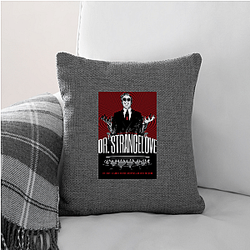 Dr Strangelove The King of The Satire Dr. Strangelove Pillows Cover