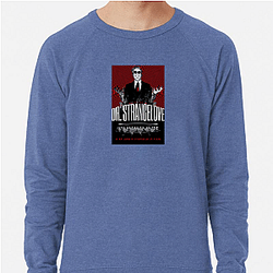 Dr Strangelove The King of The Satire Dr. Strangelove Sweatshirts