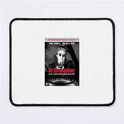 Dr Strangelove My Favorite Classic Film Dr. Strangelove Mouse Pads