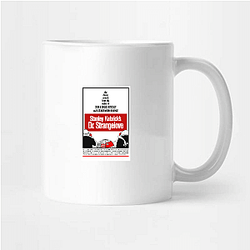 Dr Strangelove Always Timeless Always Humorous Dr. Strangelove Mugs