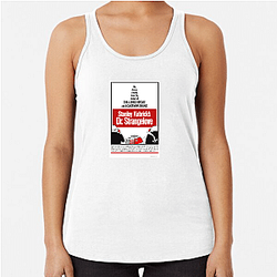 Dr Strangelove Always Timeless Always Humorous Dr. Strangelove Tank Tops
