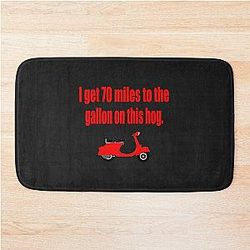 Dumb and Dumber - I Get 70 Miles to the Gallon on this Hog Bath Mat