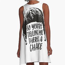 You're telling me there's a chance - Dumb A-Line Dress