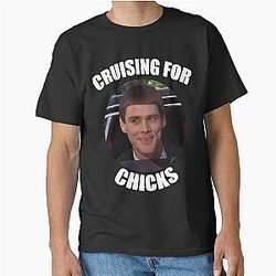 Dumb Cruising for Chicks Classic T-Shirt