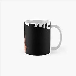 So You're Telling Me There's a Chance Classic Mug