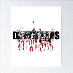 adsashdasd Dying Fetus Best Art Poster RB1412