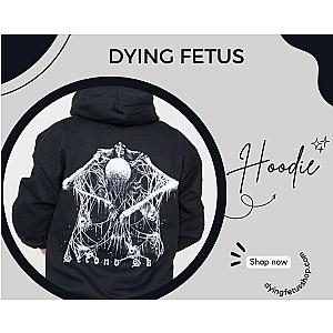 Dying Fetus Hoodie