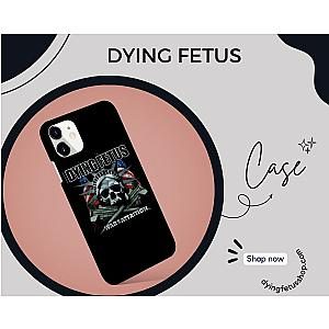 Dying Fetus Phone Case