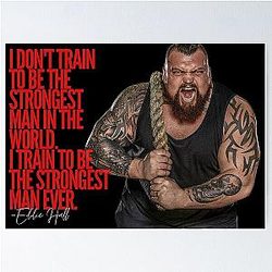 Eddie Hall Strongest Man Ever Poster