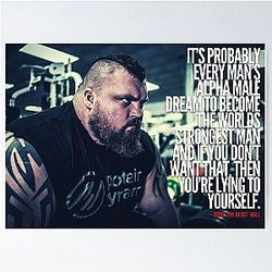 Eddie Hall - Alpha Male Dream Quote Poster