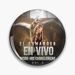 El Komander - En Vivo Desde Mis Caballeria, Vol 2 2024