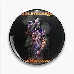 El Komander - Belikeando Vol. 1 Pin 2023