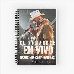 El Komander En Vivo Desde Mis Caballerizas Vol 1 album 2024 Spiral Notebook