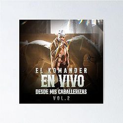 El Komander En Vivo Desde Mis Caballerizas Vol 2 2024 Poster