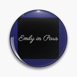 Emily in Paris Fans Merchandise Quote Pin