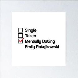 Mentally Dating Emily Ratajkowski
