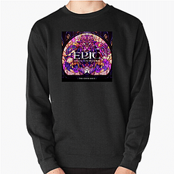 Epic The Musical Legend Epic The Musical Sweatshirts