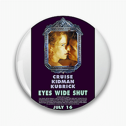 Eyes Wide Shut is a psychological drama film Eyes Wide Shut Pins