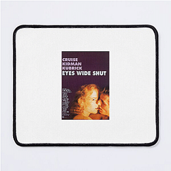 Eyes Wide Shut was directed by Stanley Kubrick Eyes Wide Shut Mouse Pads