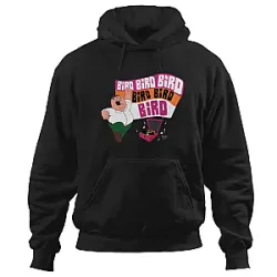 Bird Bird Bird PTTT0701 Family Guy Hoodies