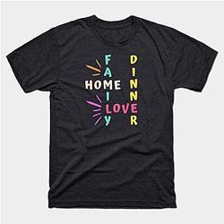 Family home love dinner Classic T-shirt TP1002