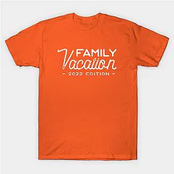 Family vacation 2022 edition - Matching Family vacation Classic T-shirt TP1002