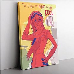 It Takes an Idiot to do Cool Things FLCL Canvas Print Wall Art ANA2207