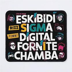 Skibidi Rizz Sigma Pomni Fortnite Chamba Fanus Tax Mouse Pad