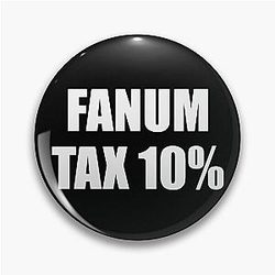 Fanum Tax Slang Design Pin