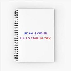 So Cool Skibidi Your So Fun Must Buy Spiral Notebook