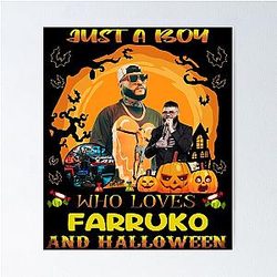 Just A Boy Who Loves Farrukoo Halloween Poster