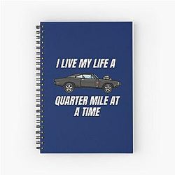 I live my life a quarter mile at a time  dom fast and furious  Active  Spiral Notebook