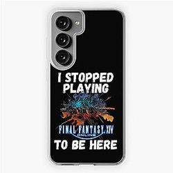 I stopped playing FFXIV to be here Funny Meme Design  Samsung Galaxy Soft Case