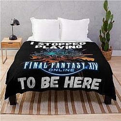 I stopped playing FFXIV to be here Funny Meme Design  Throw Blanket
