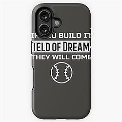 if you build it they will come field of dreams iPhone Tough Case