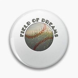 Funny Men Field Of Dreams Awesome For Movie Fan Pin